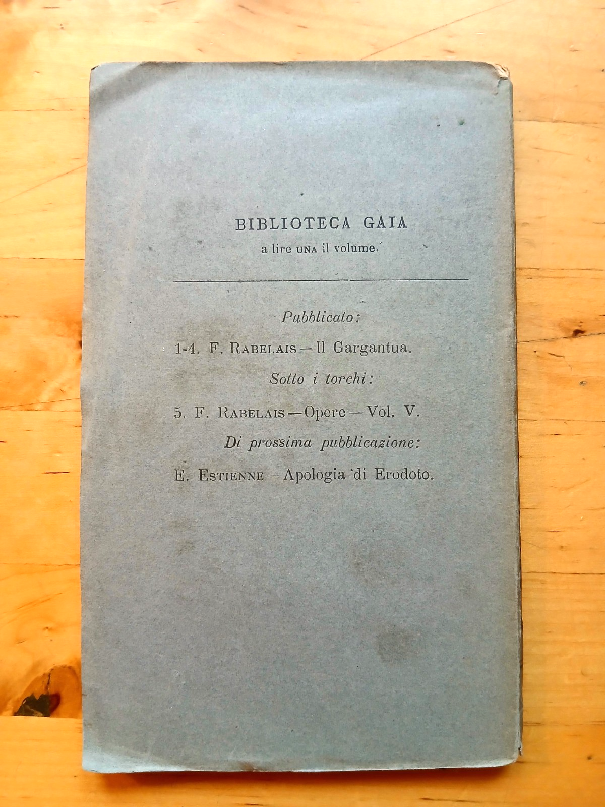 Le opere di Francesco Rabelais - volume quarto. Janunculus - Eschena ed. 1887