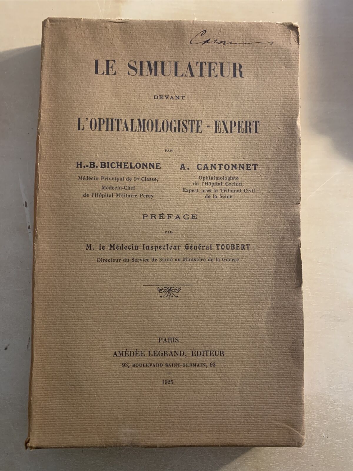 LE SIMULATEUR DEVANT L'OPHTALMOLOGISTE EXPERT - Bichelonne, Cantonnet. 1925 #