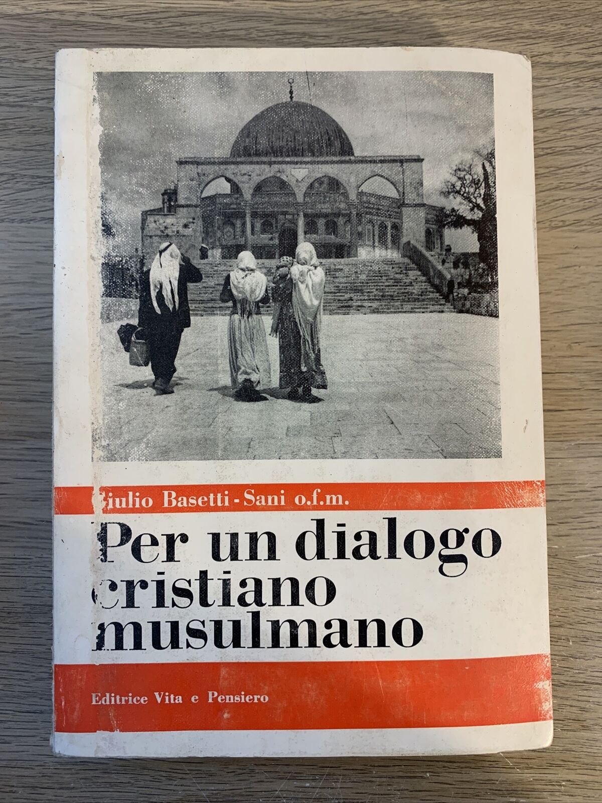 Per un dialogo Cristiano Musulmano, Giulio Basetti. Editrice vita pensiero 1969