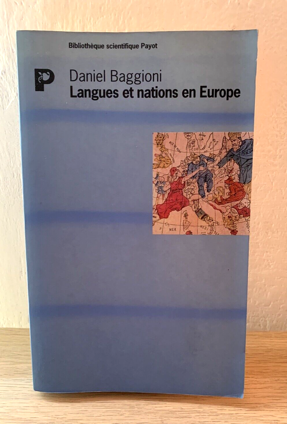 LANGUES ET NATIONS EN EUROPE Daniel Baggioni. Payot 1997