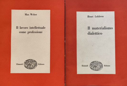 Max Weber - Henri Lefebvre. il materialismo dialettico, il lavoro intellettuale