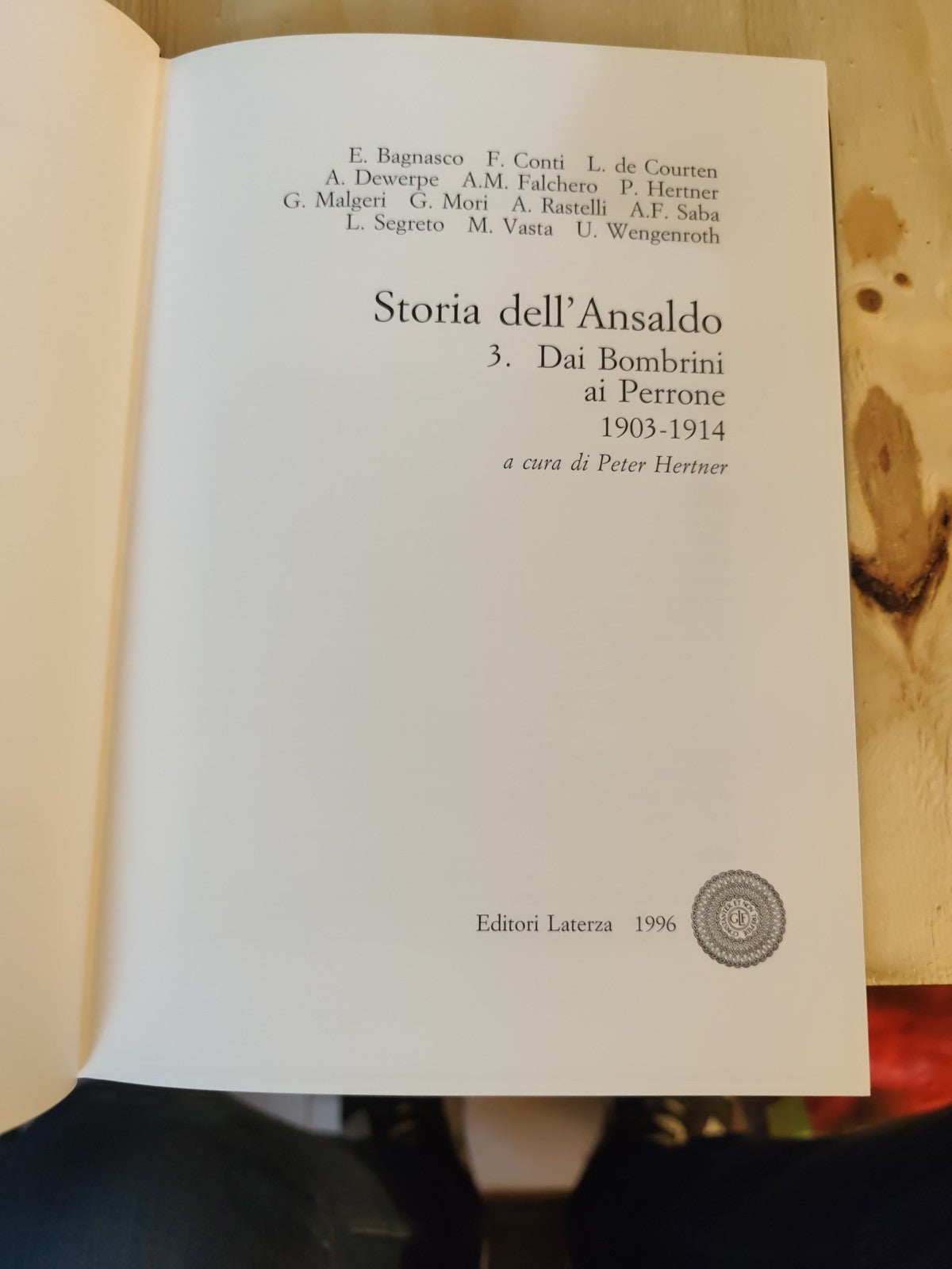 Storia dell'Ansaldo 3. dai Bombrini ai Perrone 1903-1914 Peter Hertner Laterza 