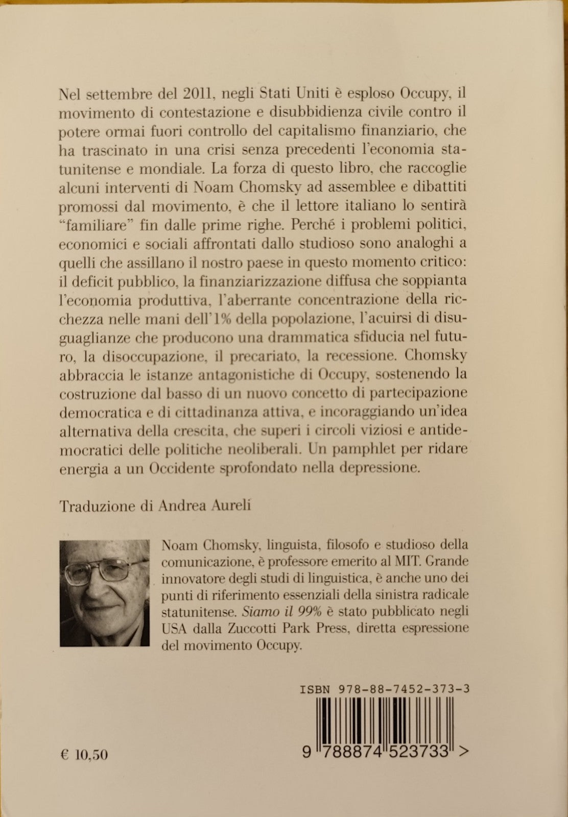 Siamo il 99% - Chomsky Noam - Nottetempo 2012