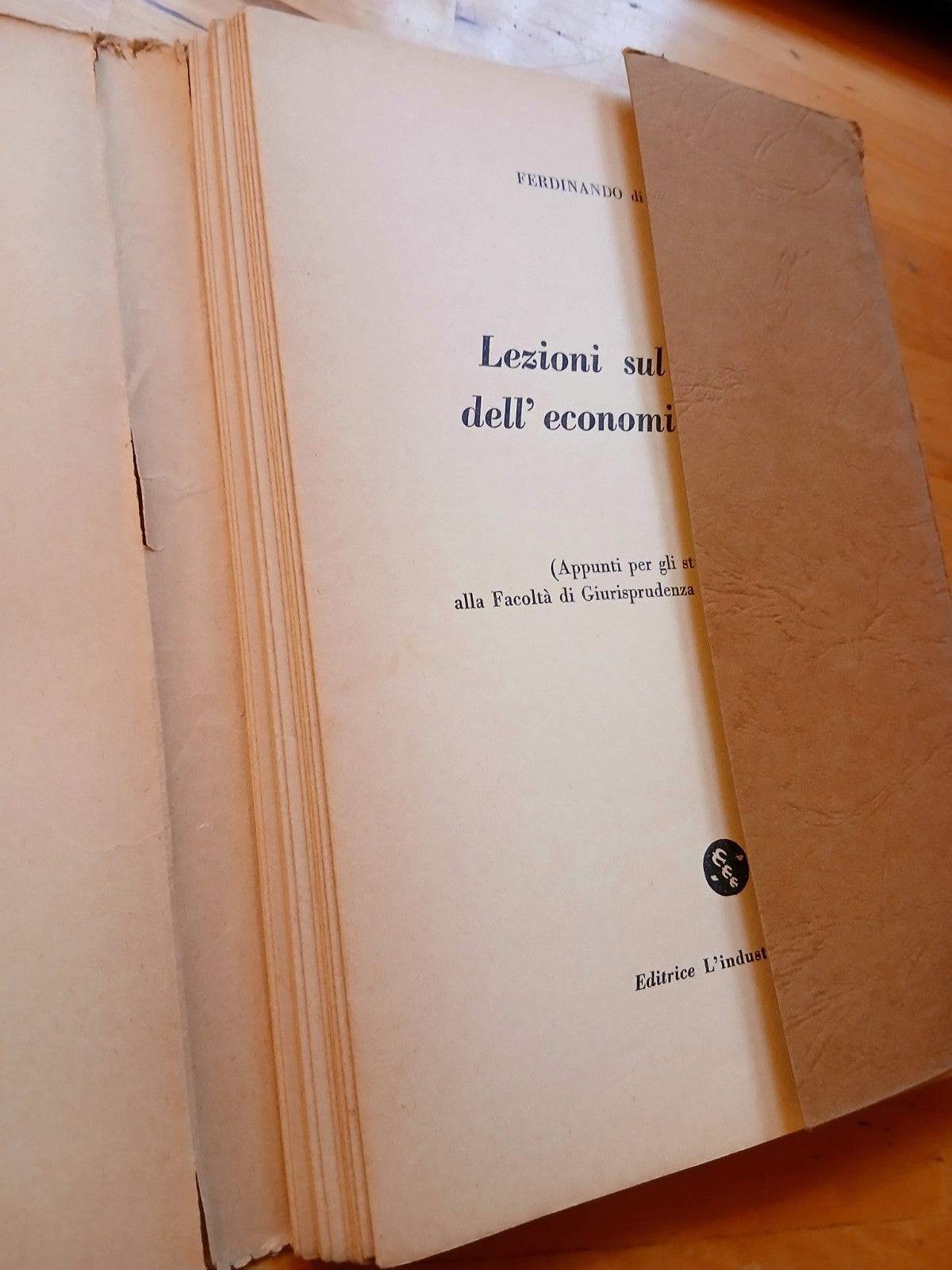 Lezioni sul metodo dell'economia politica.Ferdinando di Fenizio Università Pavia