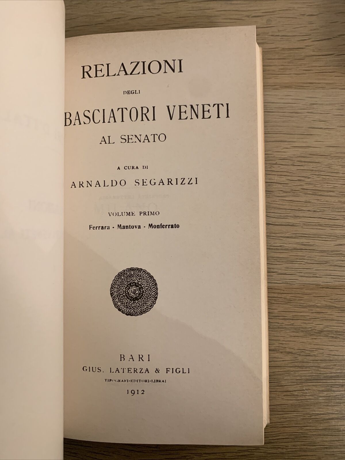 Relazioni internazionali degli ambasciatori veneti al senato. Laterza 1976