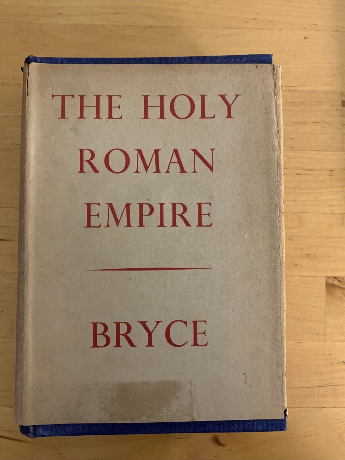 THE HOLY ROMAN EMPIRE - JAMES BRYCE 1956