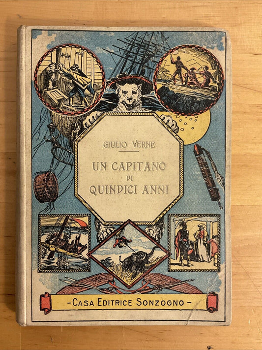 Un Capitano di quindici anni  - Giulio Verne. Sonzogno 1928