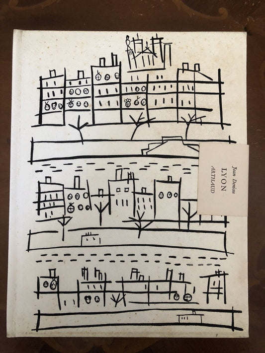 LYON ET SES ENVIRONS - JEAN DENIAU, ARTHAUD 1963