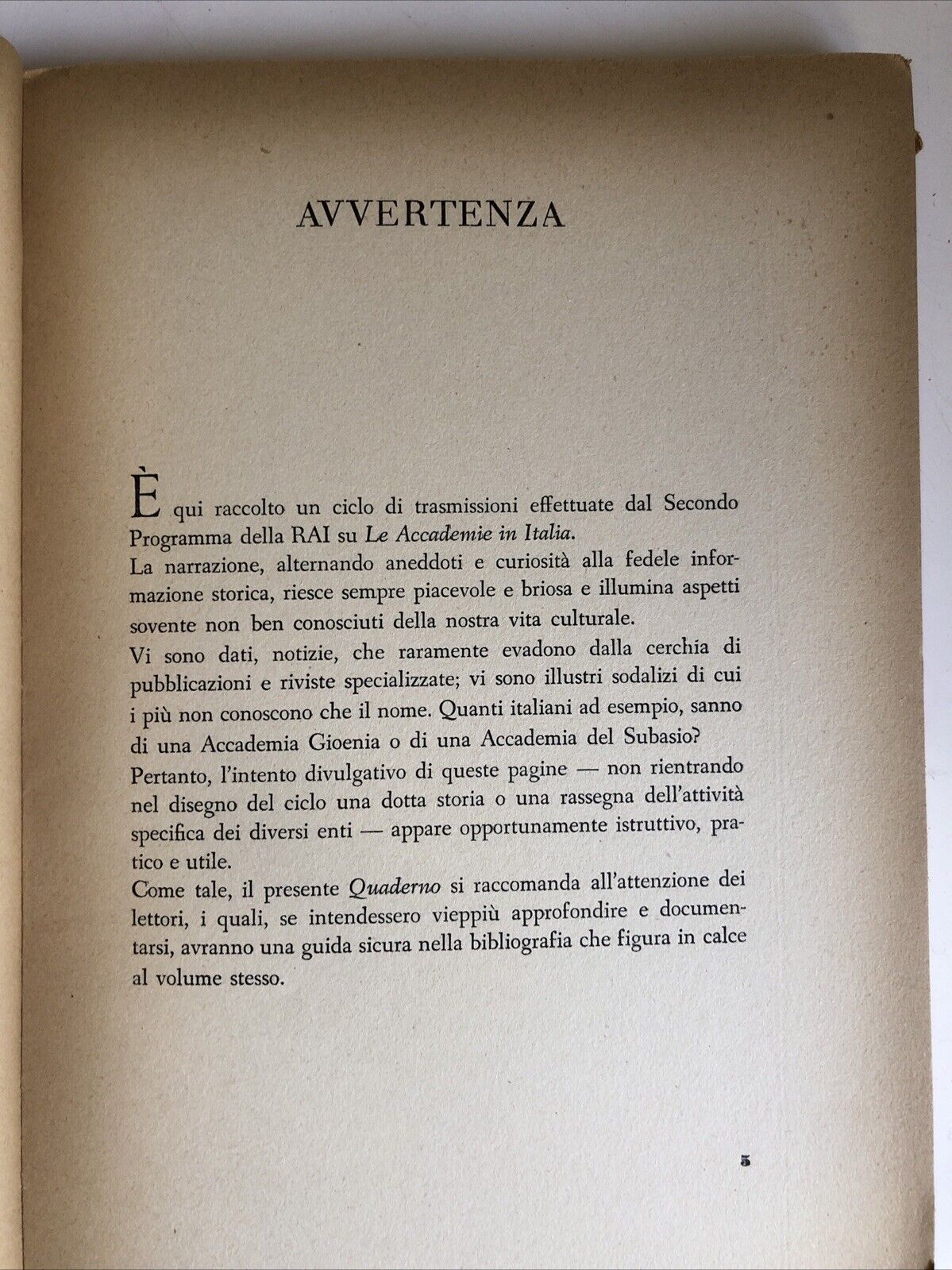 LE ACCADEMIE IN ITALIA - PIERO LONGARDI, GALDI, EDIZIONI RADIO 1956