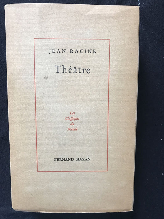 Théatre - Jean Racine, Fernand Hazan 1947
