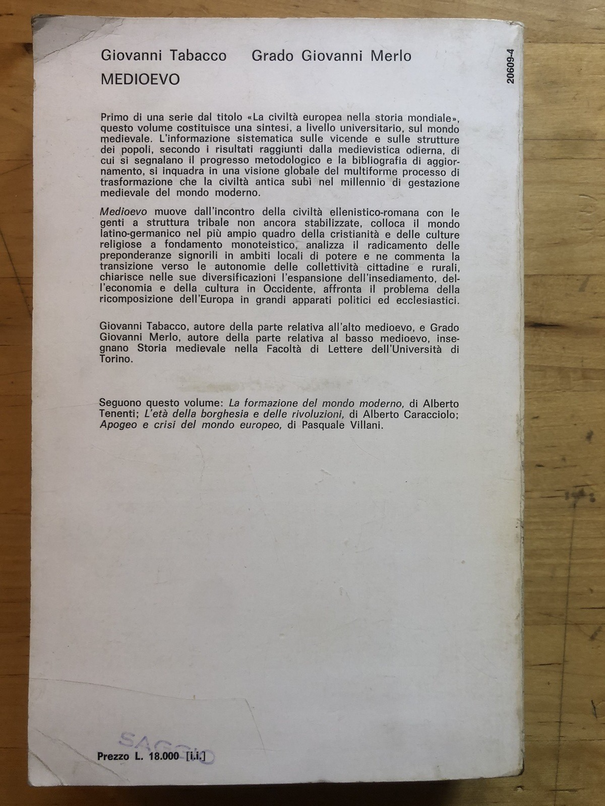 La civiltà europea nella storia mondiale V/XV secolo Tabacco, G. Merlo, Medioevo