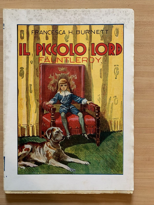 IL PICCOLO LORD FAUNTLEROY - FRANCESCA H. BURNETT 1936 #