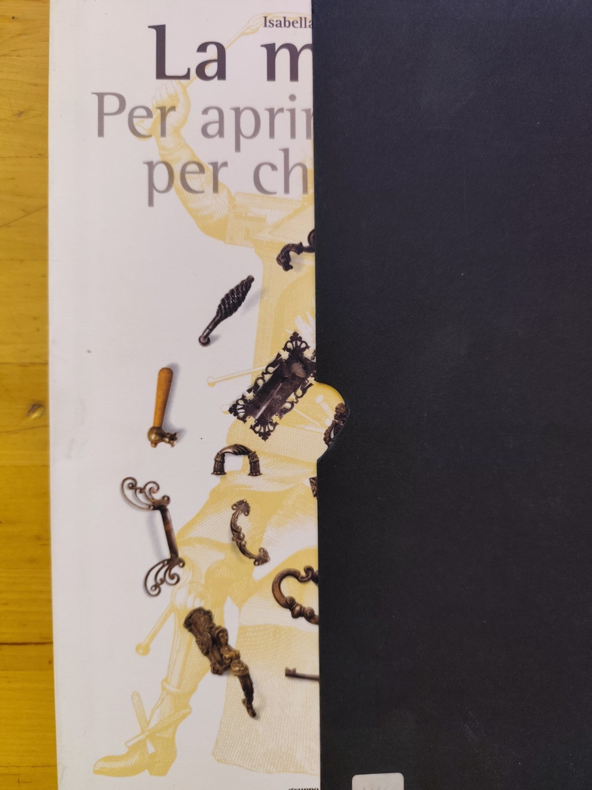 La maniglia per aprire e chiudere, Isabella Maffeis - Faenza editrice 1996