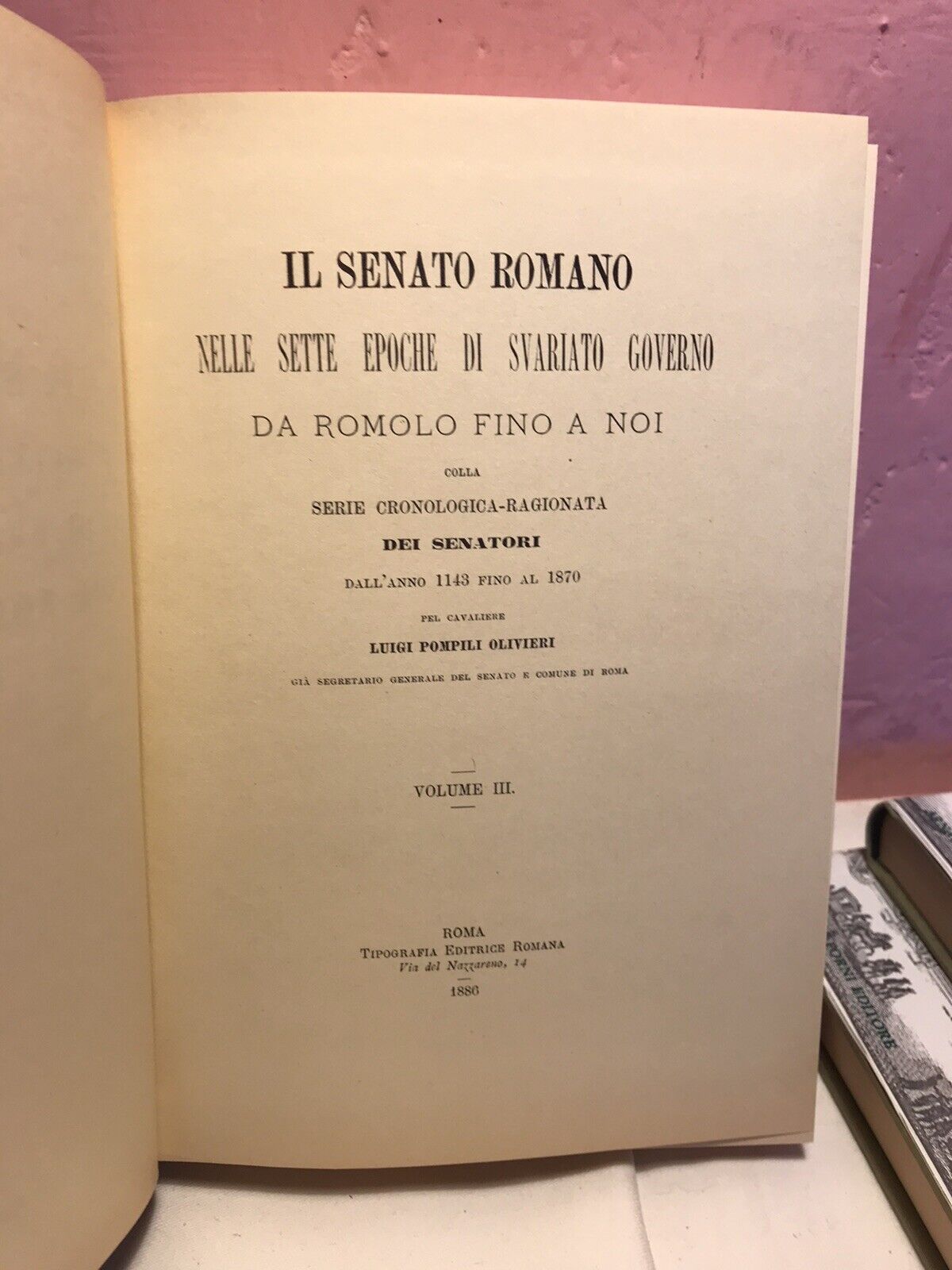 Il Senato Romano Da Romolo Fino A Noi,L. Pompili Olivieri,Arnaldo Forni 3 Volumi
