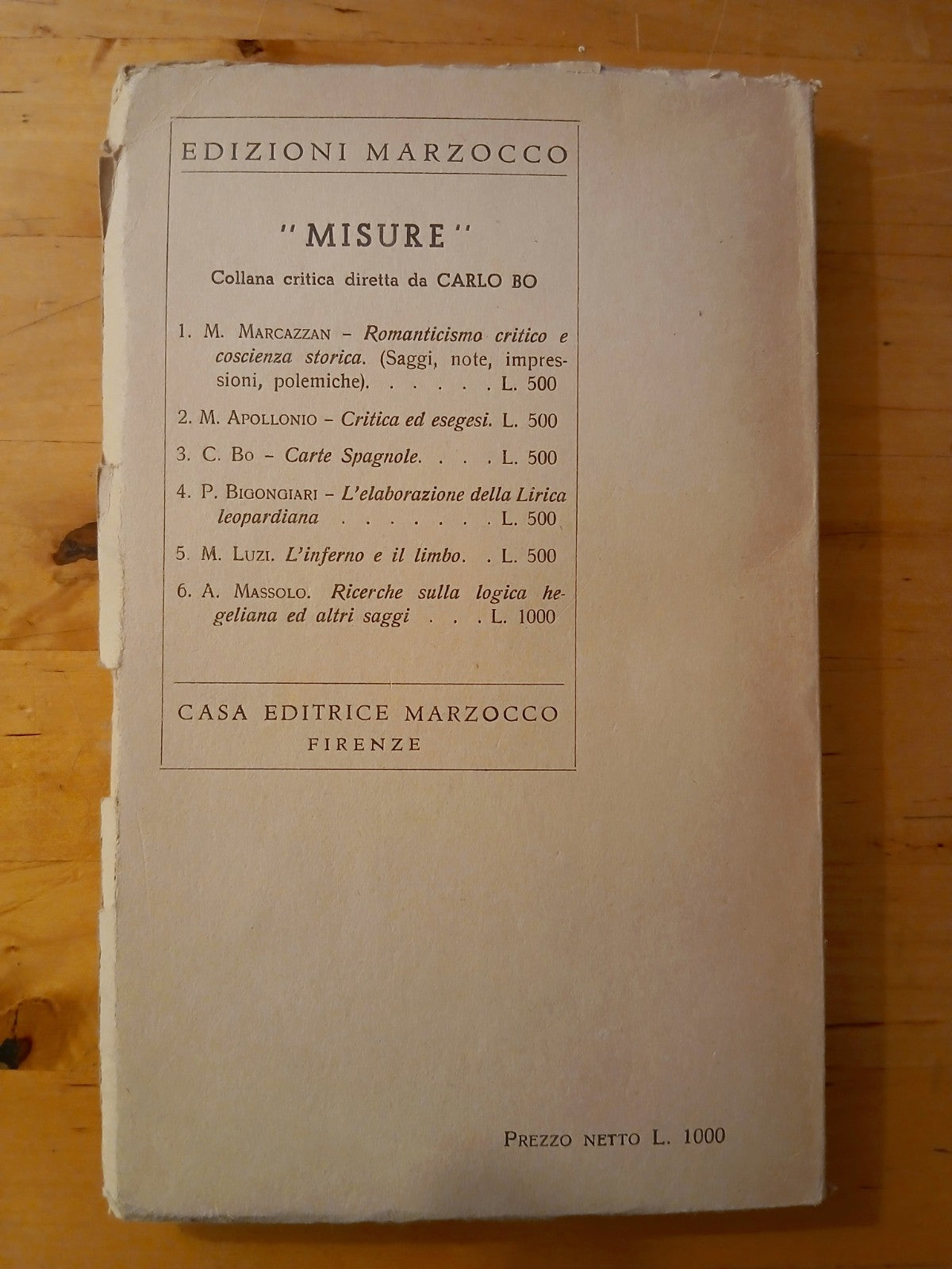 Ricerche sulla logica Hegeliana Arturo Massolo, Carlo Bo, collana Misure 6. 1950