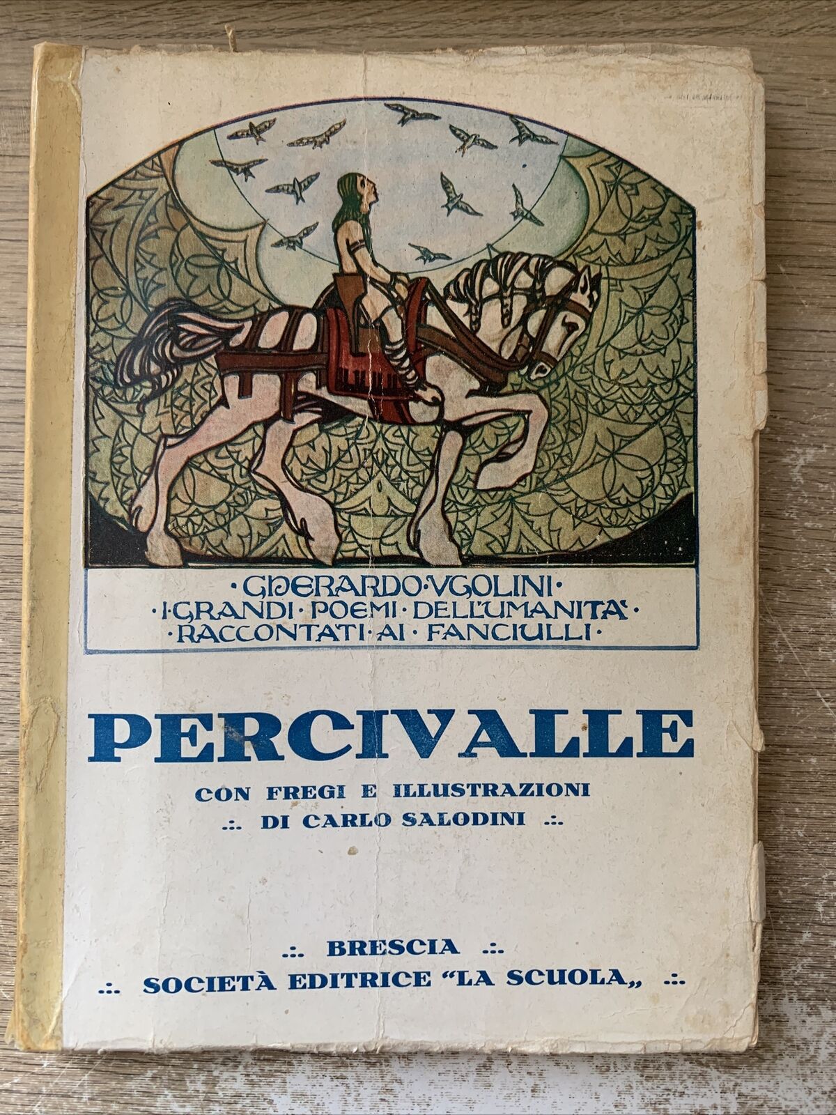 PERCIVALLE Gherardo Ugolini, società editrice la scuola 1931. Salodini illustraz