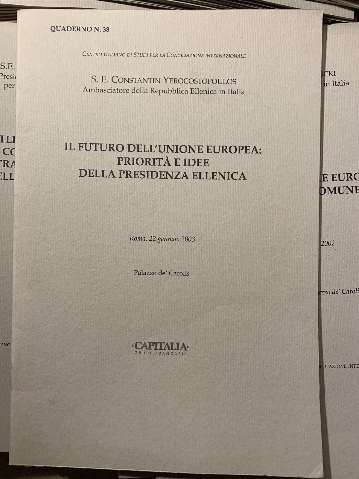 Centro Italiano di studi per la conciliazione Internazionale. 58 volumi