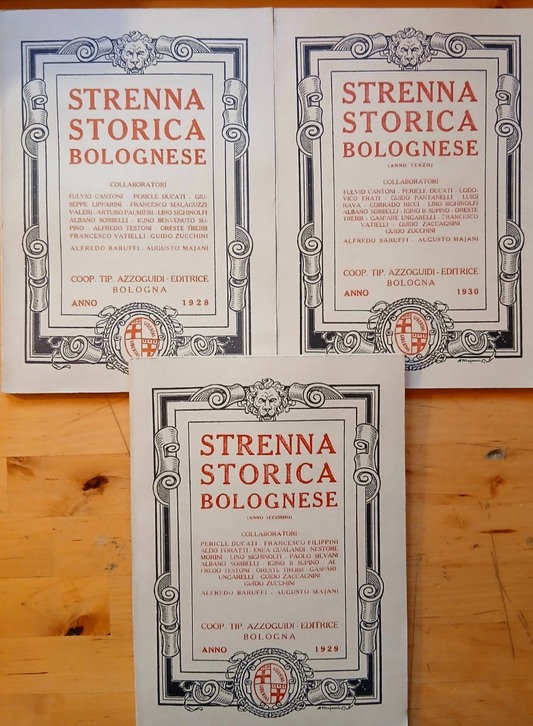Strenna storica bolognese 1928 - 1929 - 1930. Ristampa Arnaldo forni 1977