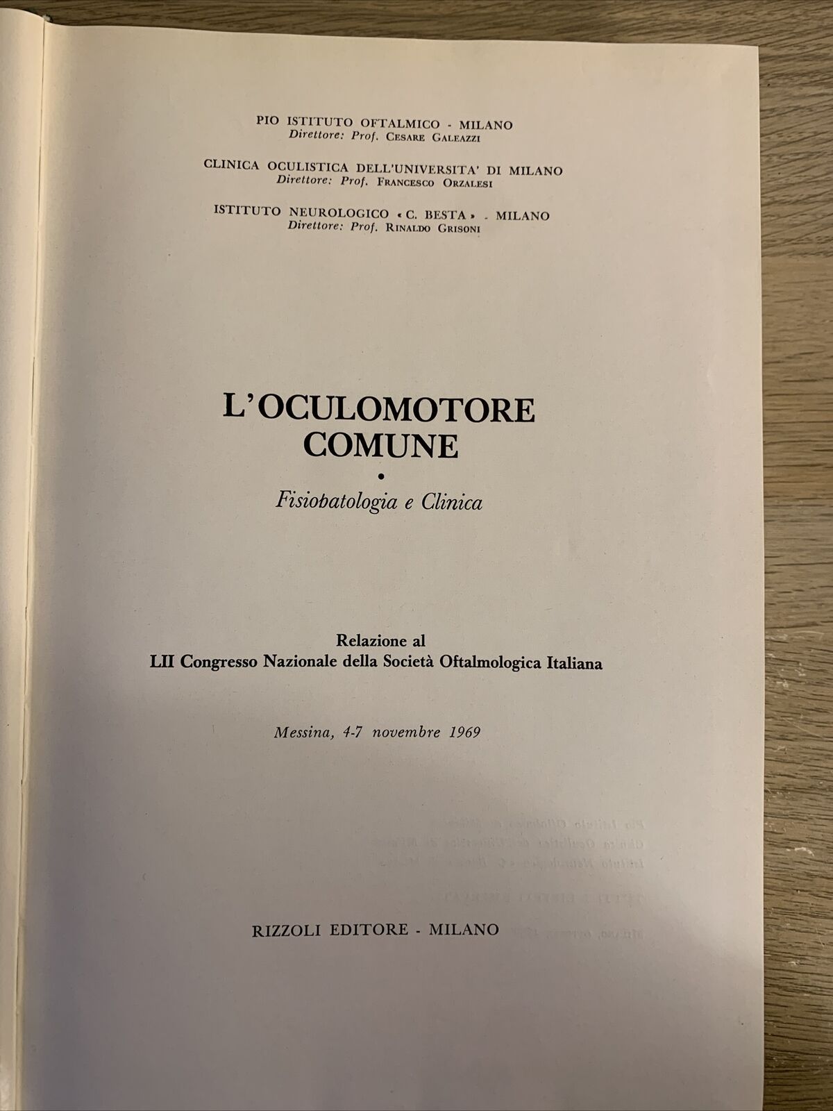 L'OCULOMOTORE COMUNE - fisiopatologia e clinica. Rizzoli 1969