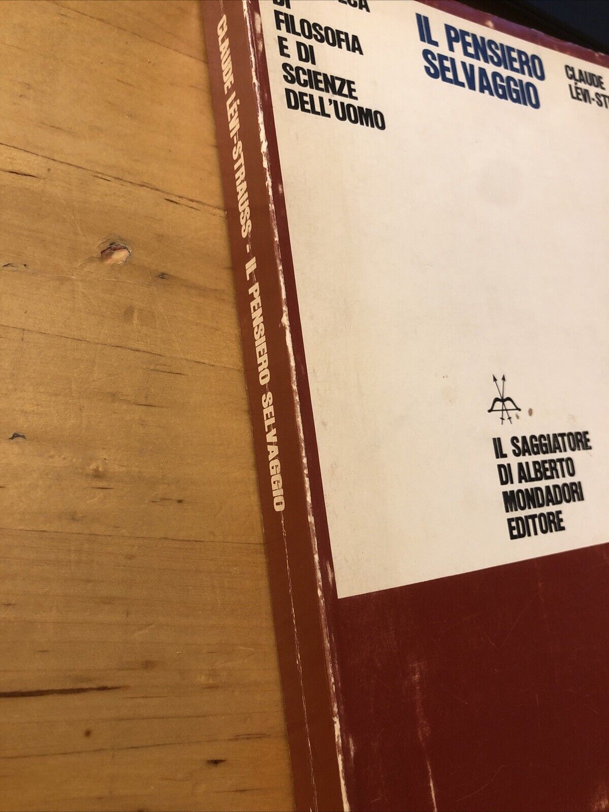 Il pensiero selvaggio, Claude Lévi-Strauss - il Saggiatore 1968