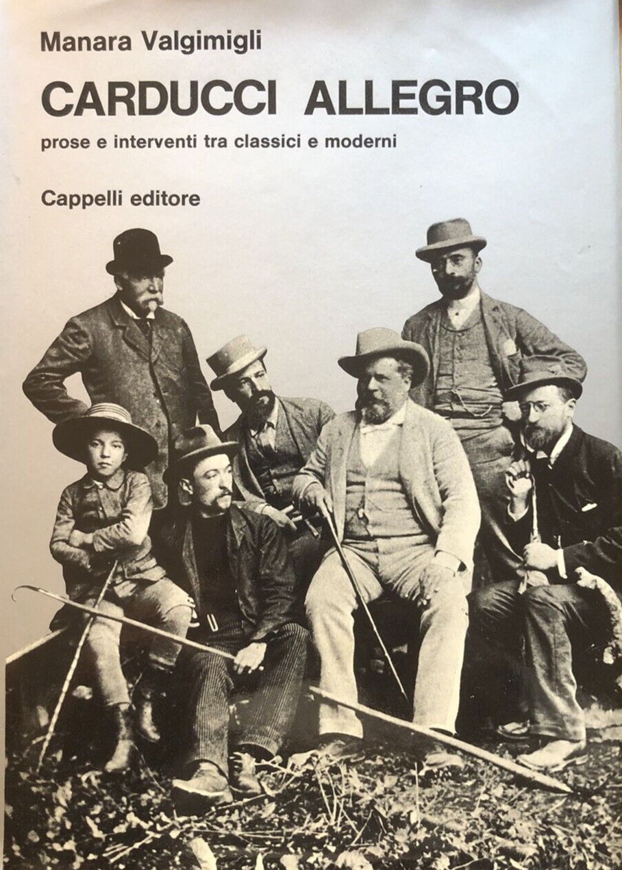 Carducci allegro, Manara Valgimigli - Cappelli editore, Prima edizione 1968