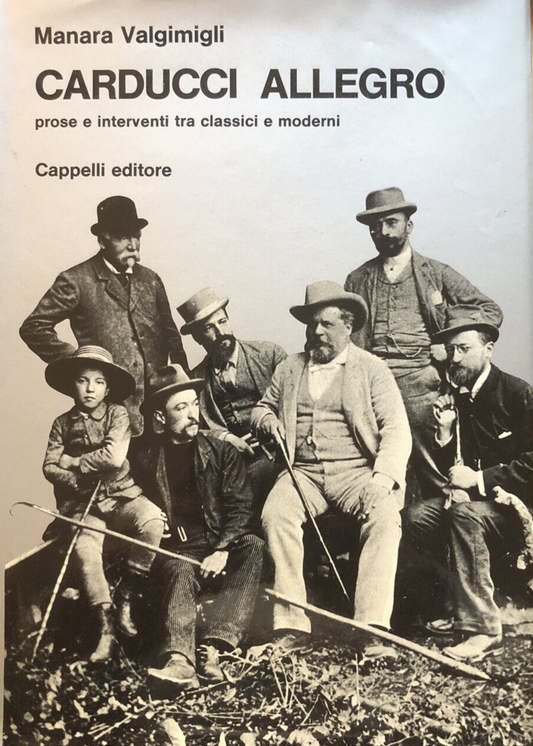 Carducci allegro, Manara Valgimigli - Cappelli editore, Prima edizione 1968