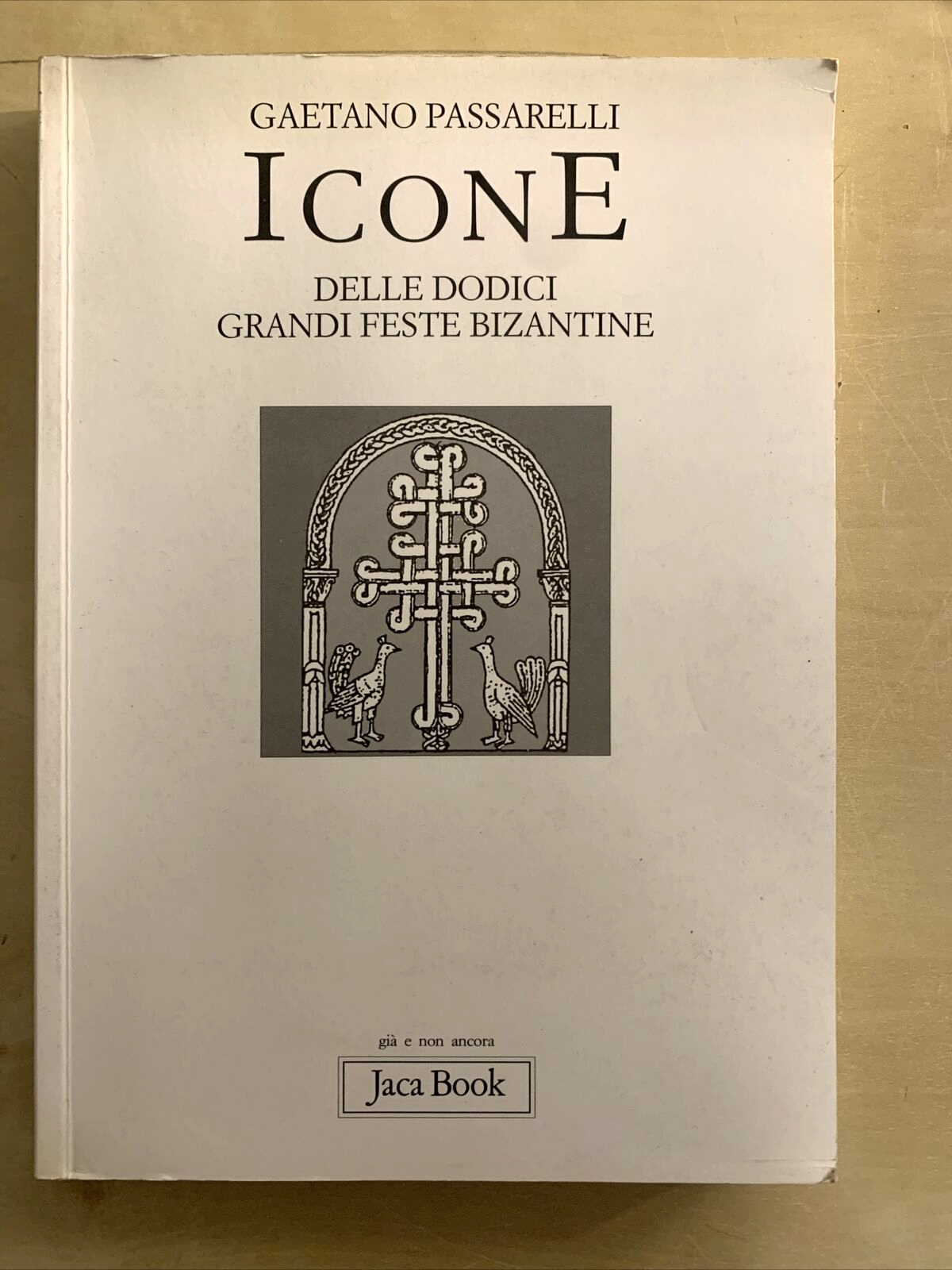 ICONE DELLE DODICI GRANDI FESTE BIZANTINE - GAETANO PASSARELLI. JACA BOOK #