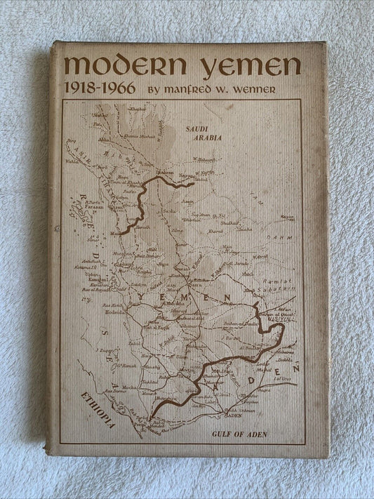 Modern Yemen 1918-1966, Manfred W. Wenner. Johns Hopkins Press 1967