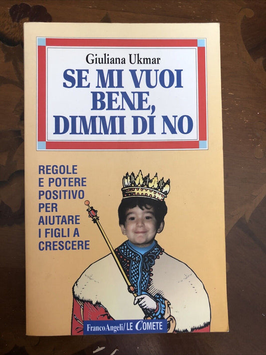 SE MI VUOI BENE DIMMI DI NO - GIULIANA UKMAR