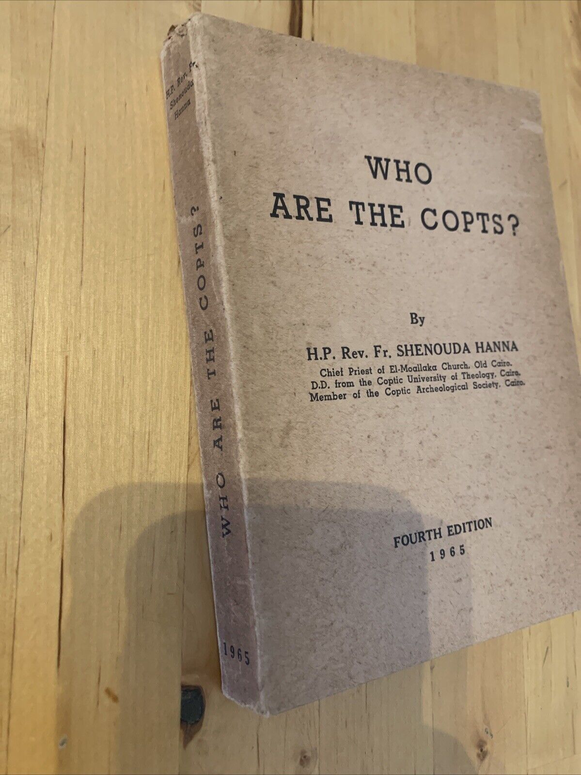 Who are the Copts? Shenouda Hanna, fourth edition 1965 Caro U.A.R.