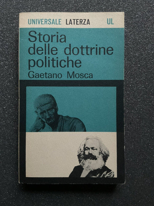 Storia delle dottrine politiche - Gaetano Mosca, Laterza
