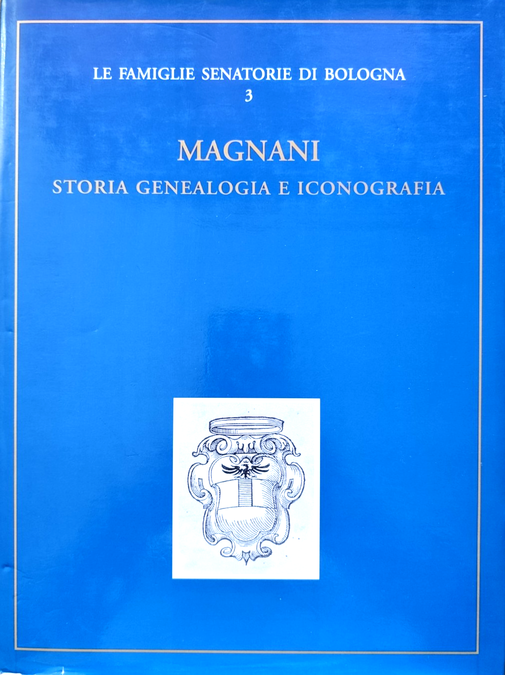 Le Famiglie senatorie di Bologna, Magnani storia genealogia e iconografia, Costa
