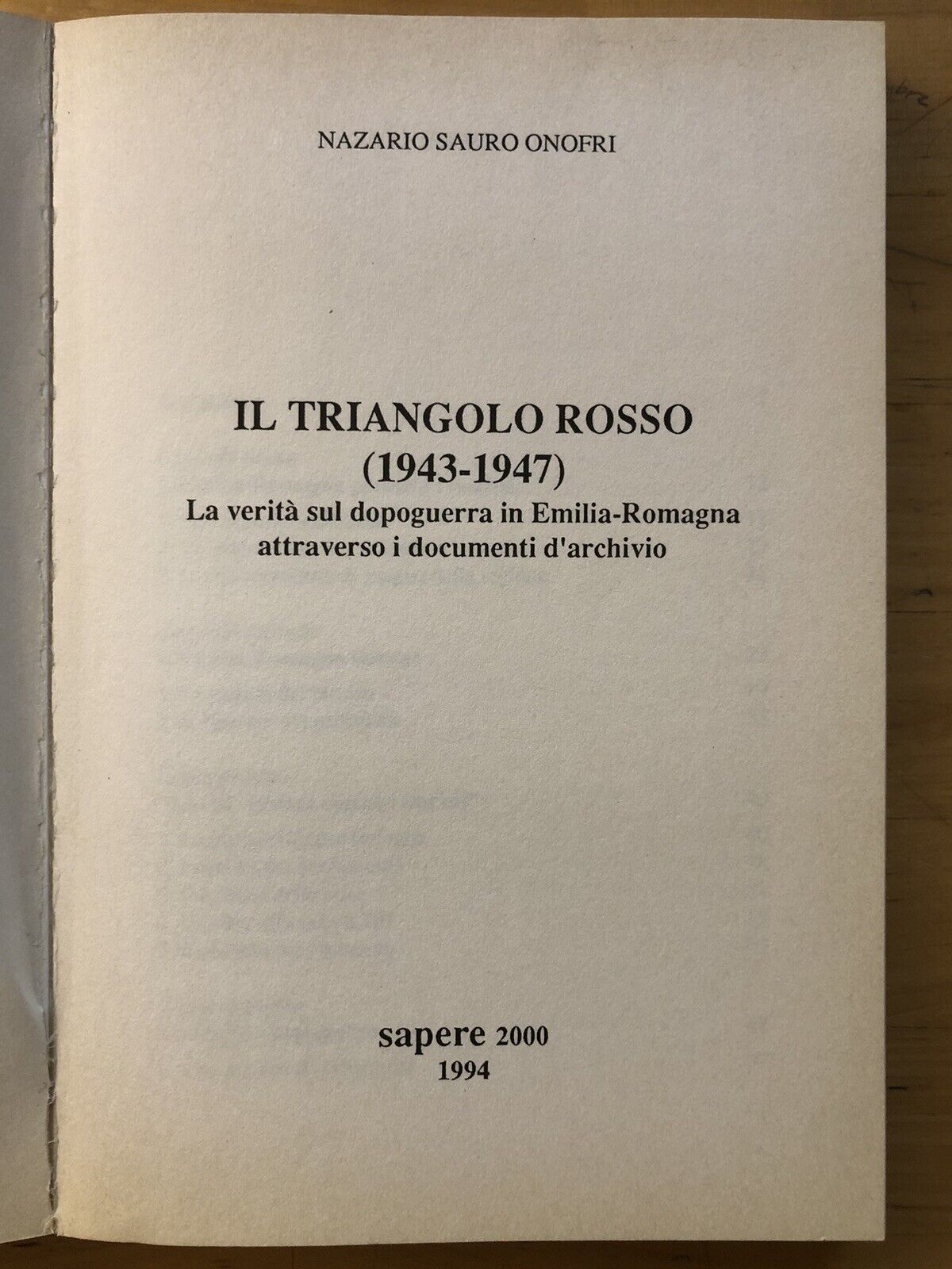 Il triangolo Rosso (1943-1947) Nazario Sauro Onofri, la verità sul dopoguerra in
