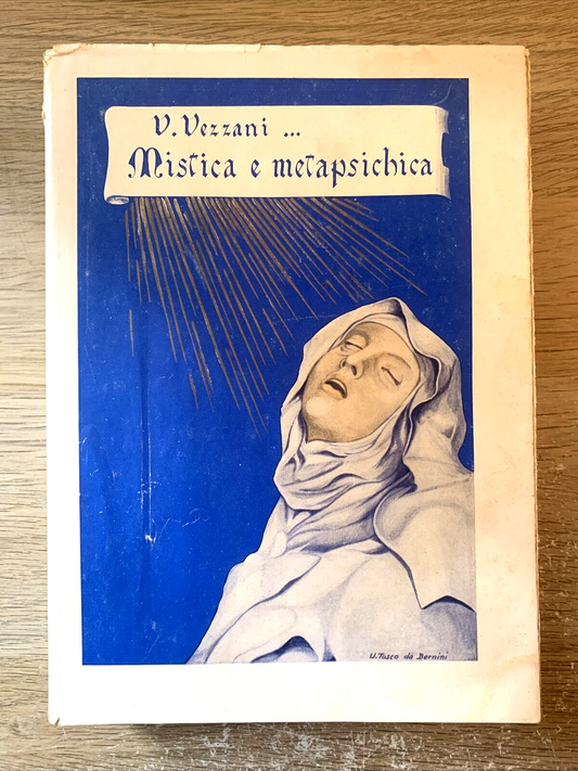 Mistica e Metapsichica. V. Vezzani 1958. misticismo, esoterismo
