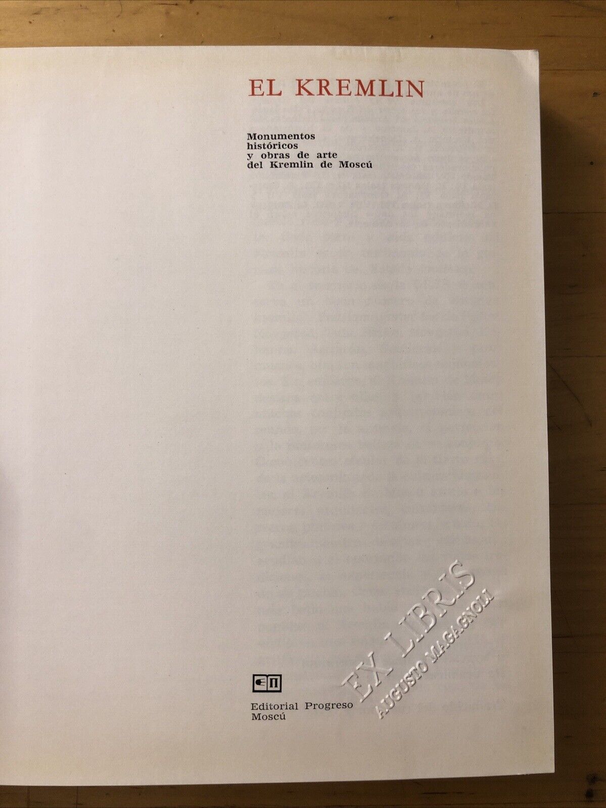 EL KREMLIN monumentos Historicos y obras de arte, Editorial Progreso Moscu 1968