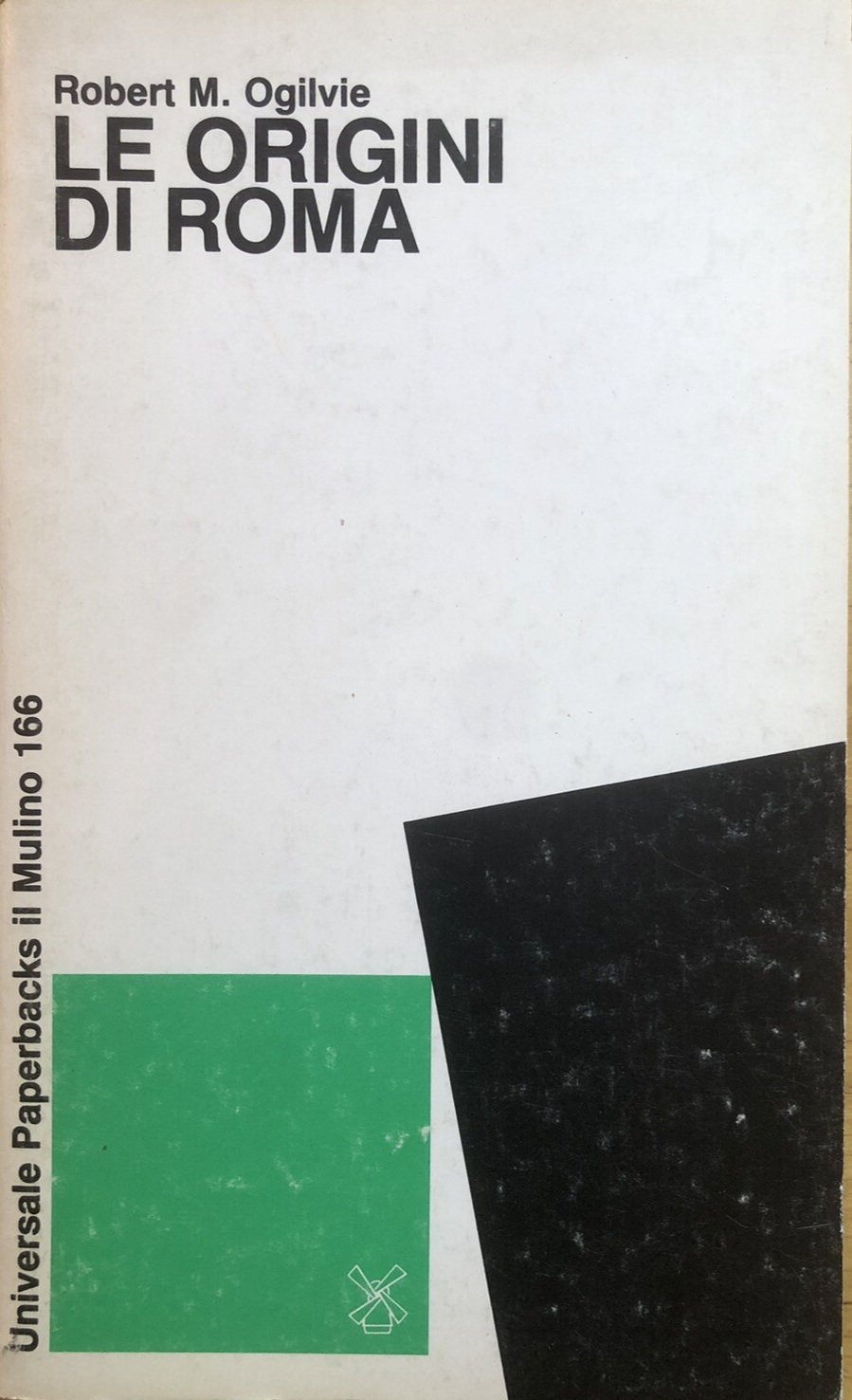 Le origini di Roma, Robert M. Ogilvie - il Mulino ed. 1984