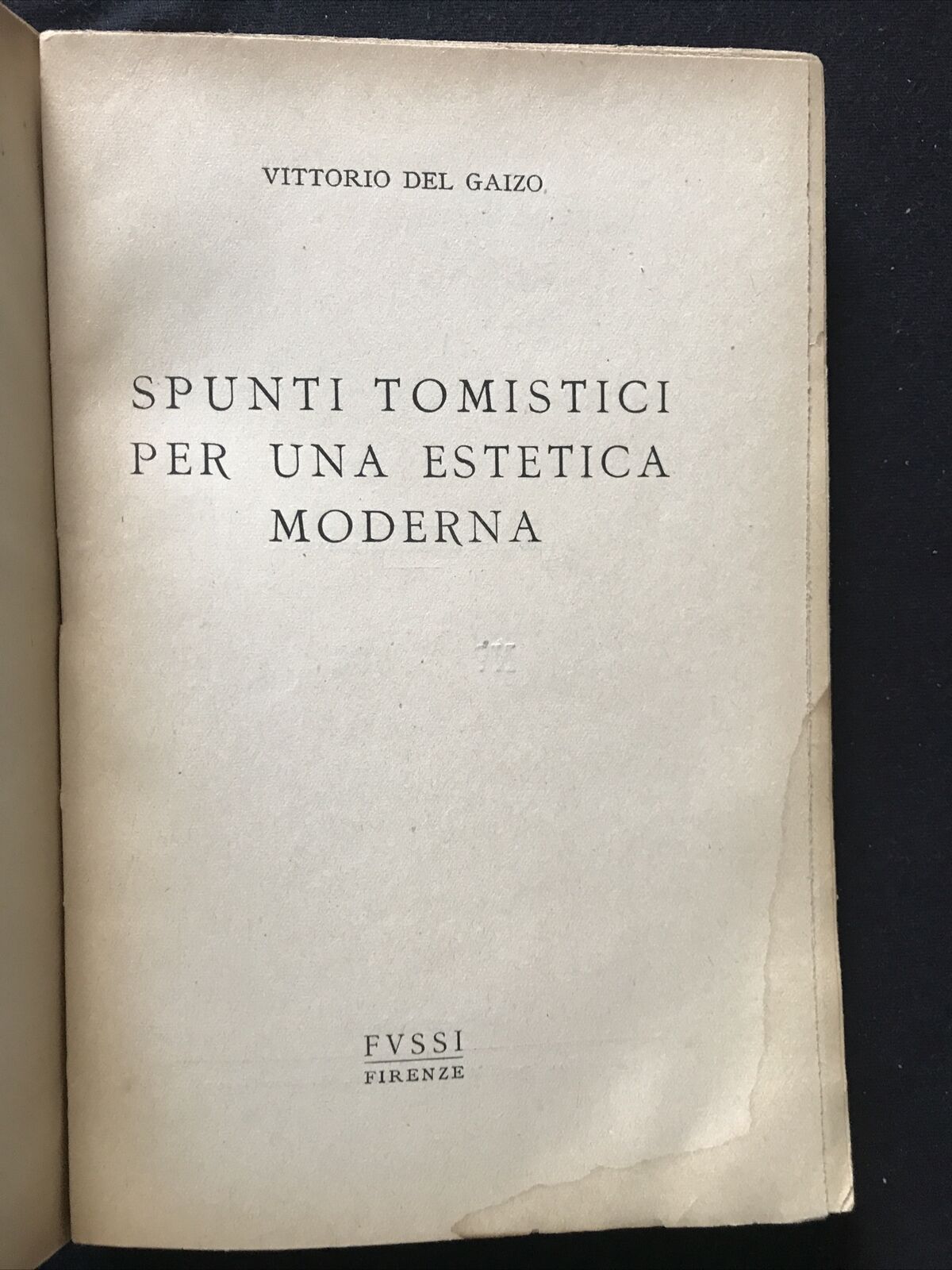SPUNTI TOMISTICI PER UNA ESTETICA MODERNA, Vittorio del Gaizo, Fussi ed.