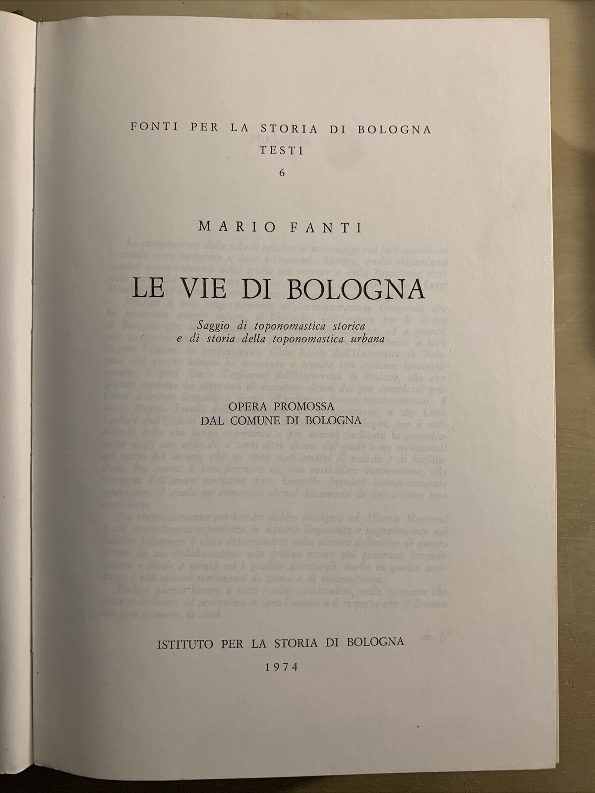 LE VIE DI BOLOGNA - MARIO FANTI. Saggio di toponomastica storica #