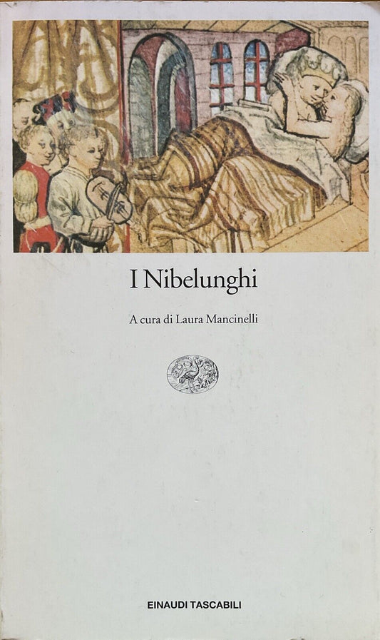 I Nibelunghi, Laura Mancinelli - Einaudi 1995