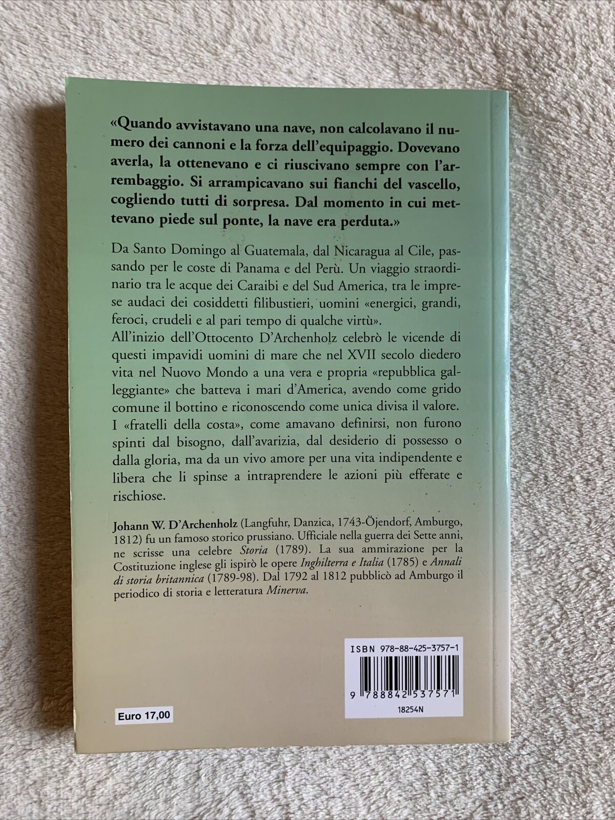 Storia dei Filibustieri, Johann W. D'Archenholz - Mursia 2007