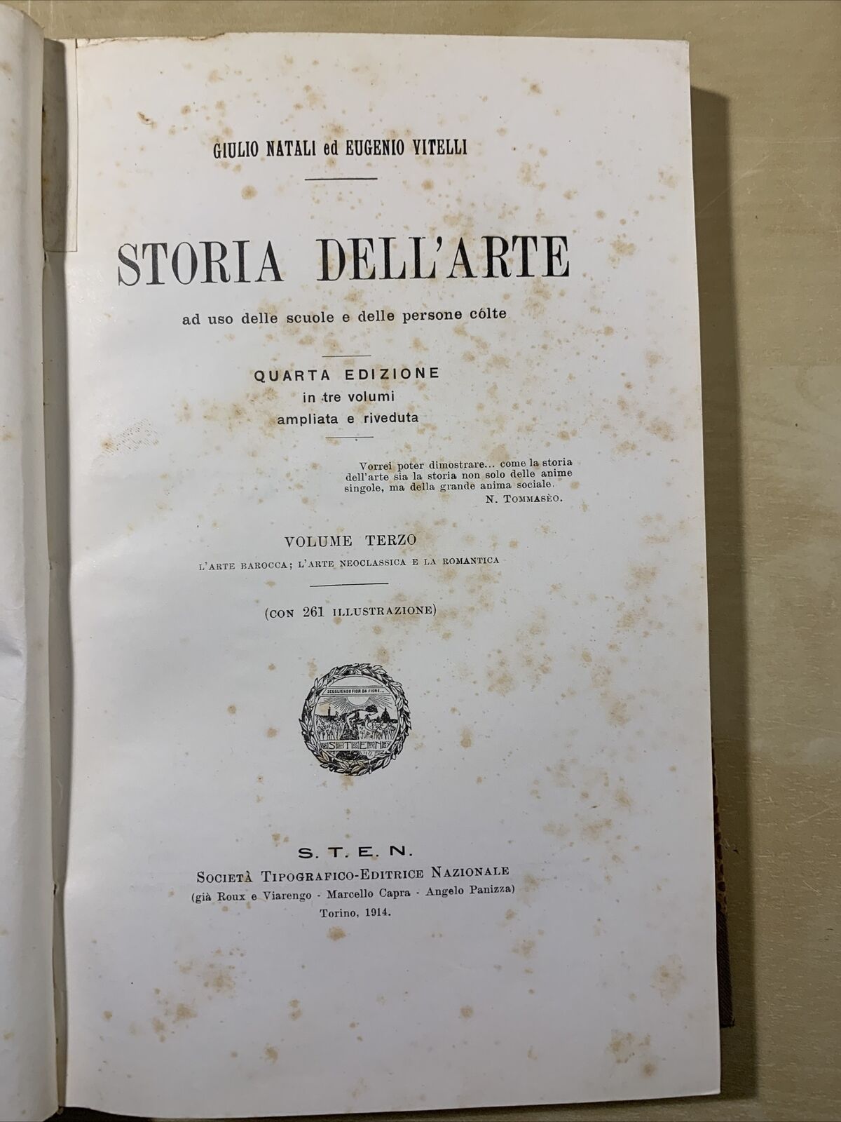 STORIA DELL'ARTE - G. Natali, E. Vitelli. S.T.E.N. 1913, 3 volumi quarta ediz. #