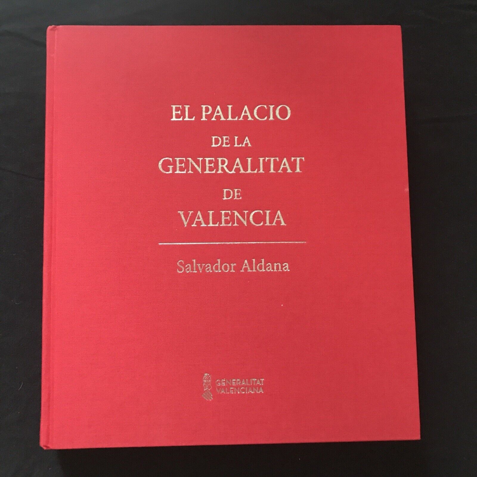 EL PALACIO DE LA GENERALITAT DE VALENCIA Salvador Aldama