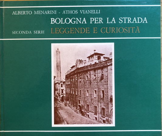 Bologna per la strada, leggende e curiosità Menarini Vianelli seconda serie 1976