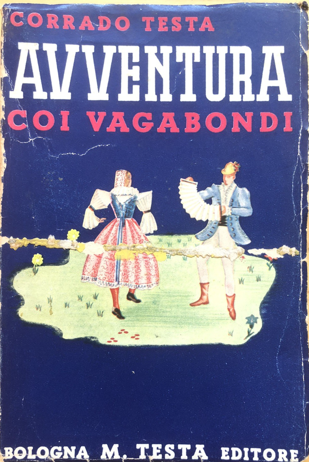 Avventura coi vagabondi - Corrado testa, M. Testa 1939