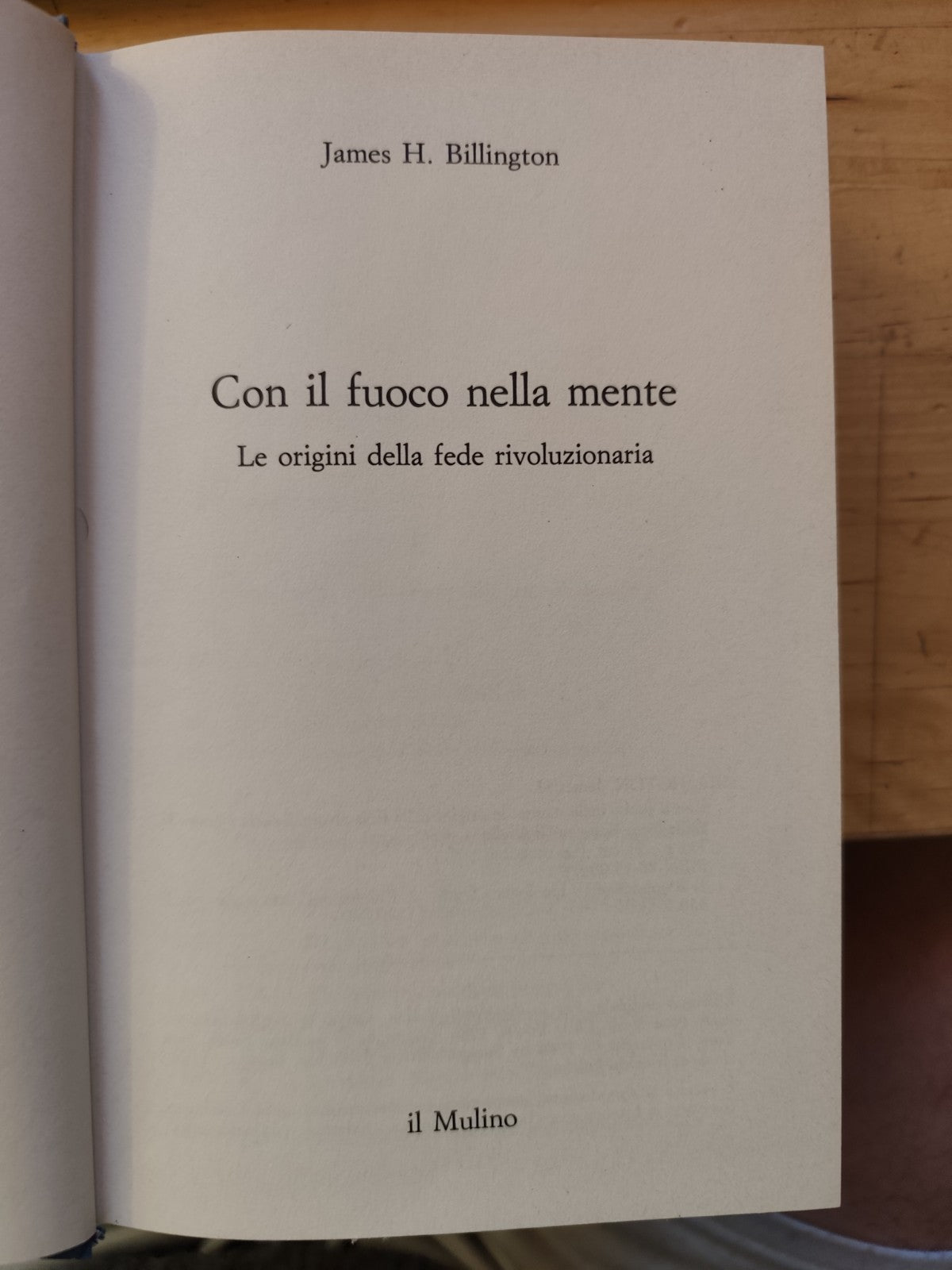 Con il fuoco nella mente - James H. Billington, il Mulino 1986