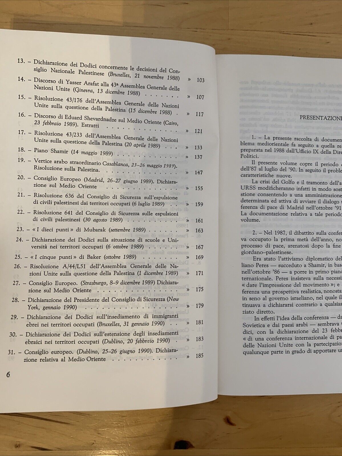 Il Conflitto Arabo-Israeliano, documentazione essenziale 1987-1990 Affari Esteri
