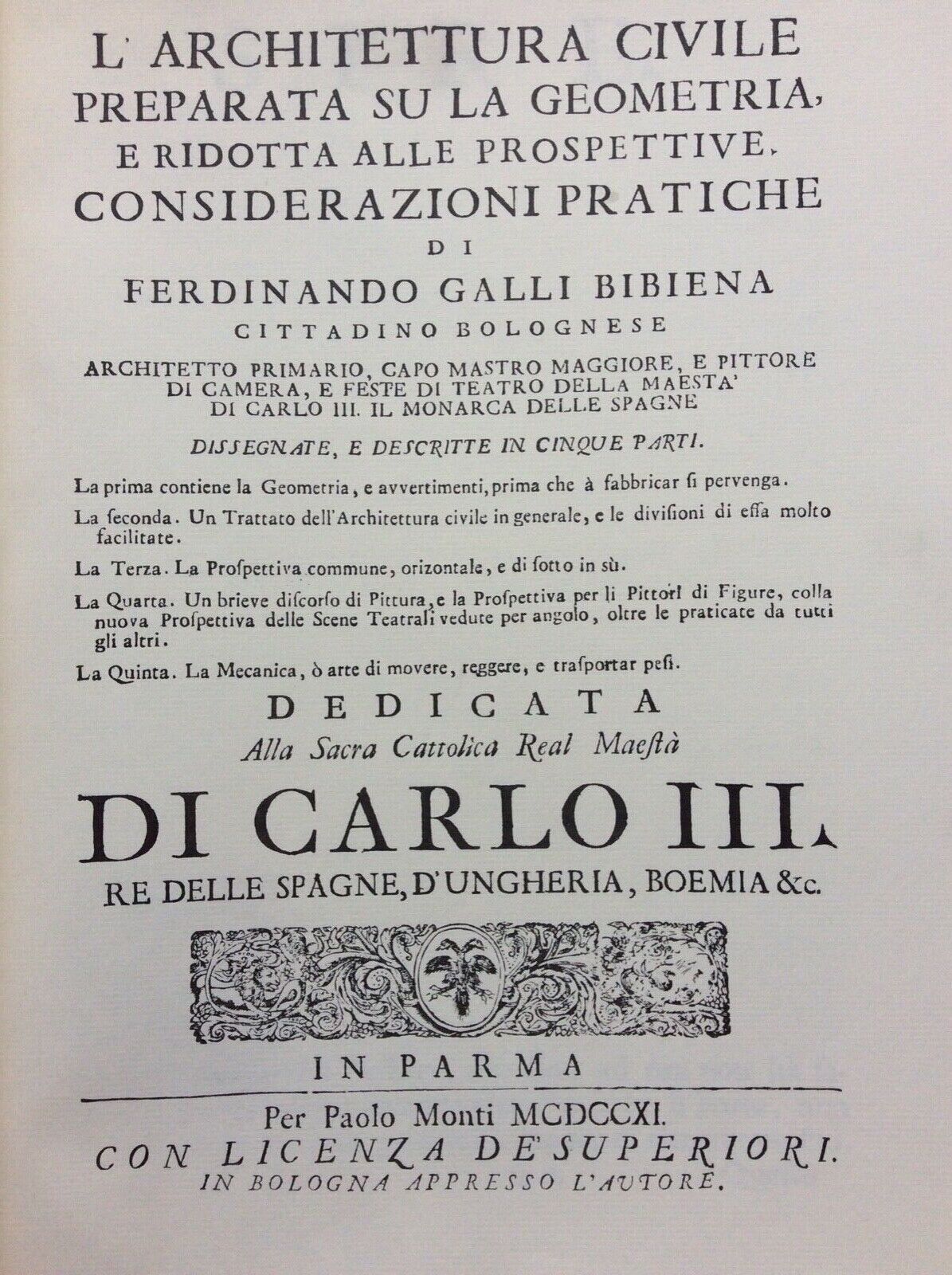 L’ARCHITETTURA CIVILE. FERDINANDO GALLI BIBIENA. FORNI EDITORE ANASTATICA