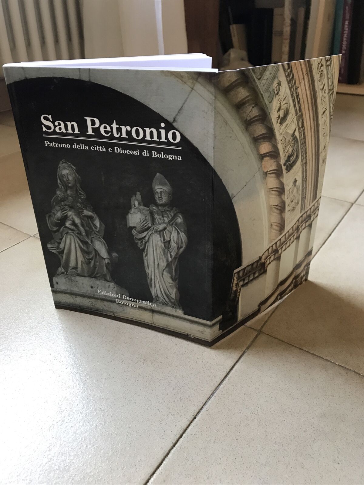 Enzo Lodi, San Petronio, Patrono della città e Diocesi di Bologna. Renografica 