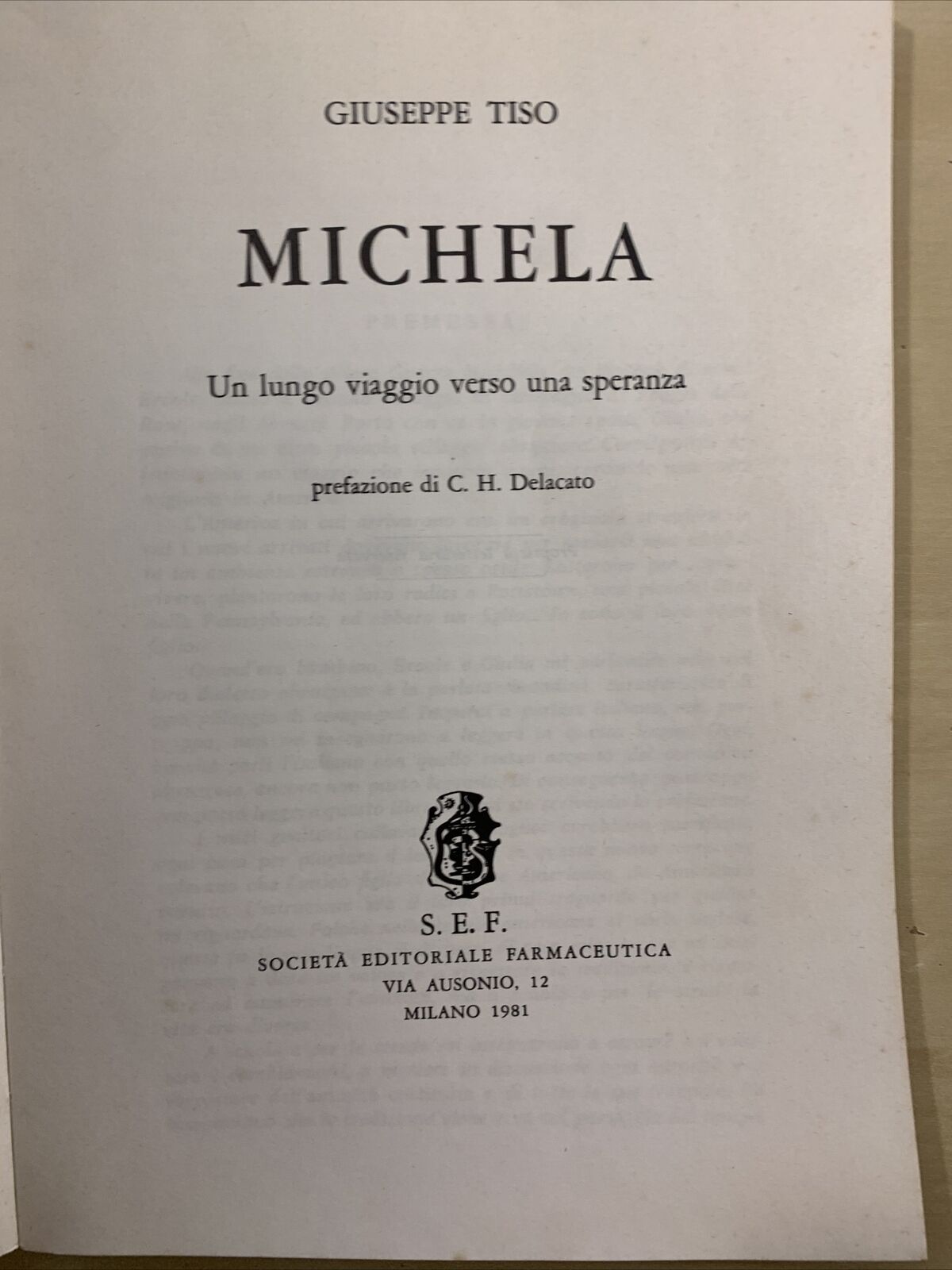 MICHELA un lungo viaggio lungo la speranza, Giuseppe Tiso S.E.F. 1981 #