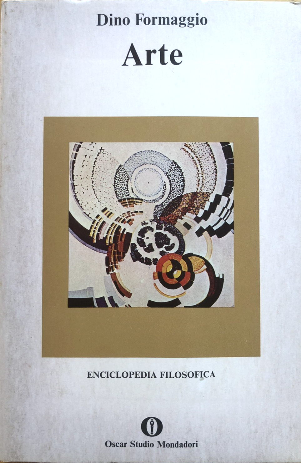 Arte, Dino Formaggio - Enciclopedia filosofica Mondadori 1981